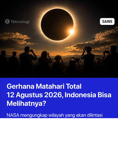 BMKG Beri Informasi Soal Gerhana Matahari Total 12 Agustus 2026